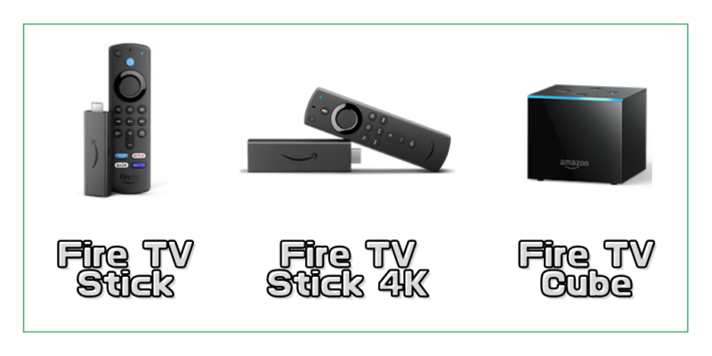 Fire TVの種類と比較